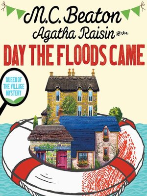 cover image of Agatha Raisin and the Day the Floods Came